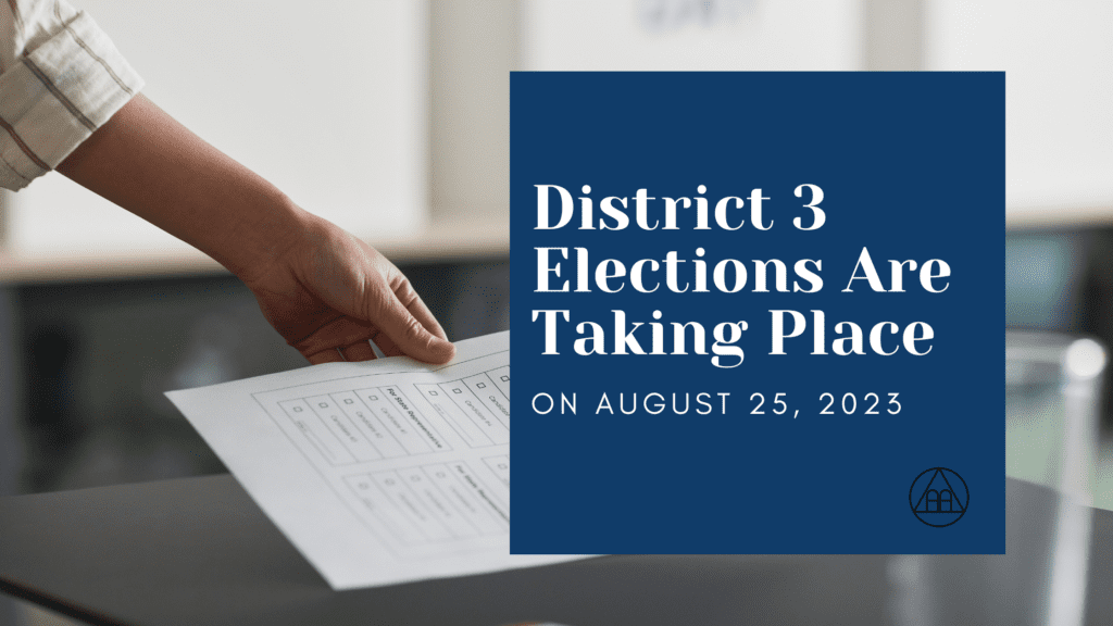 District 3 Elections Are Taking Place on August 25, 2023