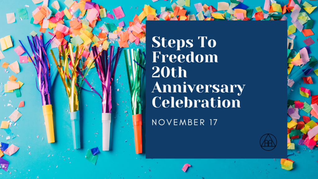 Steps To Freedom 20th Anniversary Eat ‘n Speak