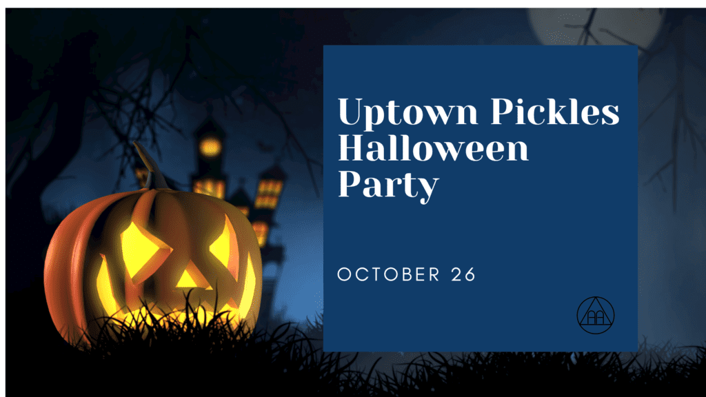 Uptown Pickles Halloween Party